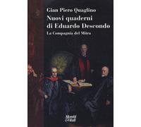 Nuovi quaderni di Eduardo Descondo. La Compagnia del Mitra - Quaglino Gian Piero