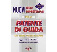 Nuovi quiz ministeriali per la patente di guida. Fac-simile schede d'esame