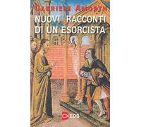 Nuovi racconti di un esorcista - Amorth Gabriele