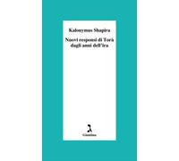 Nuovi responsi di Torà dagli anni dell'ira [Paperback] Shapira, Kalonymus; Leoni