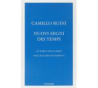 Nuovi segni dei tempi. Le sorti della fede nell'età dei mutamenti