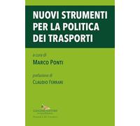 Nuovi strumenti per la politica dei trasporti