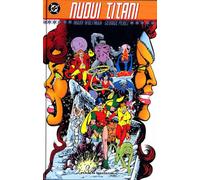 Nuovi titani. Classici DC. Vol. 2 - Wolfman Marv, Pérez George