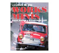Nuovissima Mini Anatomy of the Works: auto da rally, da corsa e da rallycross 96