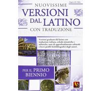 Nuovissime versioni dal latino con traduzione per il 1° biennio delle Scuole superiori