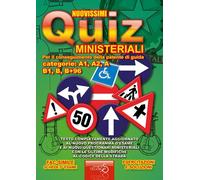 Nuovissimi quiz ministeriali per il conseguimento della patente di guida categor