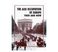 Nuovissimo Axis Occupation of Europe Then and Now Libro con copertina rigida con