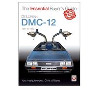 Nuovissimo DeLorean DMC-12 dal 1981 al 1983 La guida essenziale per l'acquirente