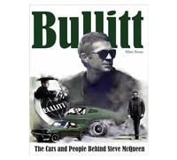 Nuovissimo libro con copertina rigida Bullitt The Cars and People Behind Steve M