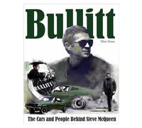 Nuovissimo libro con copertina rigida Bullitt The Cars and People Behind Steve M