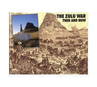 Nuovissimo libro con copertina rigida di alta qualità Zulu War Then and Now con