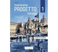 Nuovissimo Progetto italiano. 1 (A1-A2) Corso di lingua e civiltà italiana...