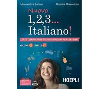 Nuovo 1, 2, 3… italiano Corso comunicativo di lingua italiana pe
