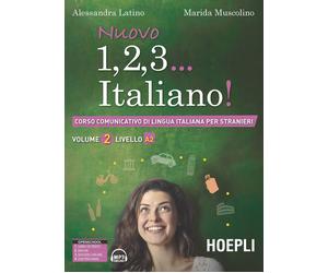 NUOVO 1,2,3,... ITALIANO VOL. 2. LIVELLO A2 - LATINO, MUSCOLINO