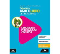Nuovo amico libro. Materiali studenti DSA. Letteratura. Per la Scuola media. Con e-book. Con espansione online