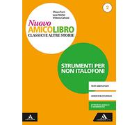 Nuovo amico libro. Non italofoni. Per la Scuola media. Con e-book. Con espansione online (Vol. 2)