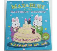 Nuovo Autografato Rosemary Wells Max & Ruby Ai Warthogs 'Nozze 1st Ed Hardcover