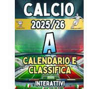 Nuovo Calendario Campionato Italiano di A 2025/26 - Calcio: Planner completo interattivo con risultati e classifica da compilare.