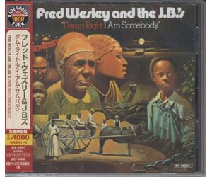 Nuovo CD FRED WESLEY & THE J.B.'S-DAMN RIGHT I AM SOMEBODY
