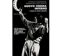 Nuovo cinema inferno. L'opera di Dario Argento