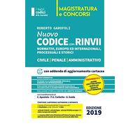 Nuovo codice con rinvii. Nominativi, europei ed internazionali, processuali, storici e di principio. Civile-penale-amministrativo