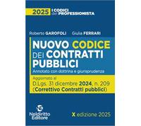 Nuovo codice dei Contratti pubblici 2025, annotato con dottrina e giurisprudenza