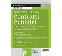Nuovo Codice dei Contratti Pubblici - D.Lgs. 31 marzo 2023, n.36 con Allegati e Normativa complementare