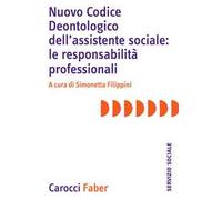 Nuovo Codice deontologico dell'assistente sociale: le responsabilità professionali