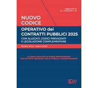 Nuovo codice operativo dei contratti pubblici 2025. Codici previgenti e legislazione complementare