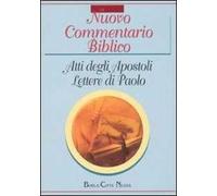 Nuovo commentario biblico. Vol. 2: Atti degli Apostoli. Lettere di san Paolo