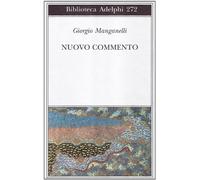 Nuovo commento. Con una lettera inedita di Italo Calvino