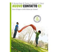 Nuovo Contatto. Corso di lingua e civiltà italiana per stranieri. Livello C1