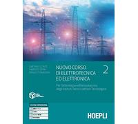 Nuovo corso di elettrotecnica ed elettronica. Per l'articolazione elettrotecnica degli istituti tecnici settore tecnologico. Per gli Ist. tecnici ... Con e-book. Con espansione online (Vol. 2)