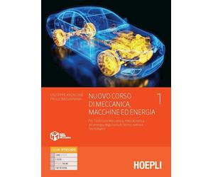 NUOVO CORSO DI MECCANICA, MACCHINE ED ENERGIA 1 - ANZALONE GIUSEPPE, BASSIGNANA