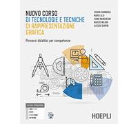 Nuovo corso di tecnologie e tecniche rappresentazione grafica. Con Autocad, Mat. Percorsi didattici per competenze. Per gli Ist. tecnici industriali. Con e-book. Con espansione online