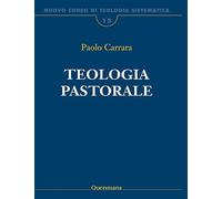 Nuovo corso di teologia sistematica. Teologia pastorale. Le forme pratiche della mediazione ecclesiale (Vol. 15)