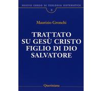 Nuovo corso di teologia sistematica. Vol. 3: Trattato su Gesù Cri