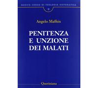 Nuovo corso di teologia sistematica. Vol. 9: Penitenza e unzione