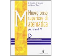 Nuovo corso superiore di matematica. Modulo DE. Per il triennio degli Ist. Tecn