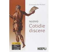 Nuovo cotidie discere. Grammatica. Per i Licei. Con e-book. Con espansione online