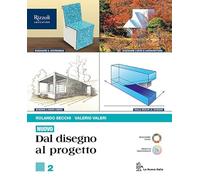 Nuovo. Dal disegno al progetto. Per le Scuole superiori. Con e-book. Con espansione online (Vol. 2)