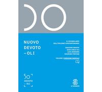 Nuovo Devoto-Oli. Il vocabolario dell’italiano contemporaneo 2025. Con e-book. Con espansione online