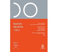 Nuovo Devoto-Oli. Il vocabolario dell'italiano contemporaneo 2018. Con App scaricabile su smartphone e tablet
