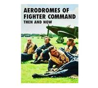 Nuovo di zecca Dopo la battaglia Aerodromi del Comando caccia allora e adesso 36