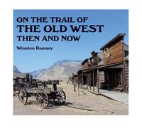 Nuovo di zecca Sulle tracce del vecchio West allora e oggi Libro con copertina m