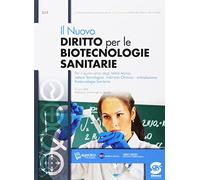 Nuovo diritto per le biotecnologie sanitarie. Per il quinto anno degli Ist. tecnici. Con e-book. Con espansione online