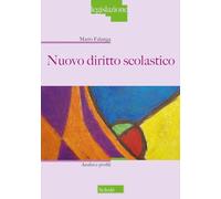 Libri Mario Falanga - Nuovo Diritto Scolastico. Analisi E Profili