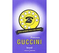Nuovo dizionario delle cose perdute