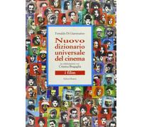 Nuovo dizionario universale del cinema. I film