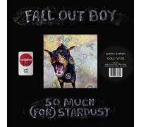 Fall Out Boy So Much (For) Stardust (Vinyl LP) 12" Album (Gatefold Cover)